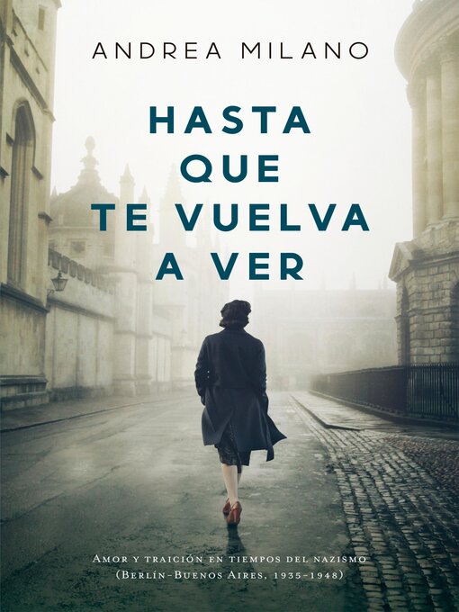 Title details for Hasta que te vuelva a ver by Andrea Milano - Available